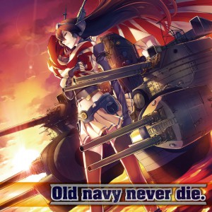 C85 [kaede.org] 艦これアレンジCD『Old navy never die.』
